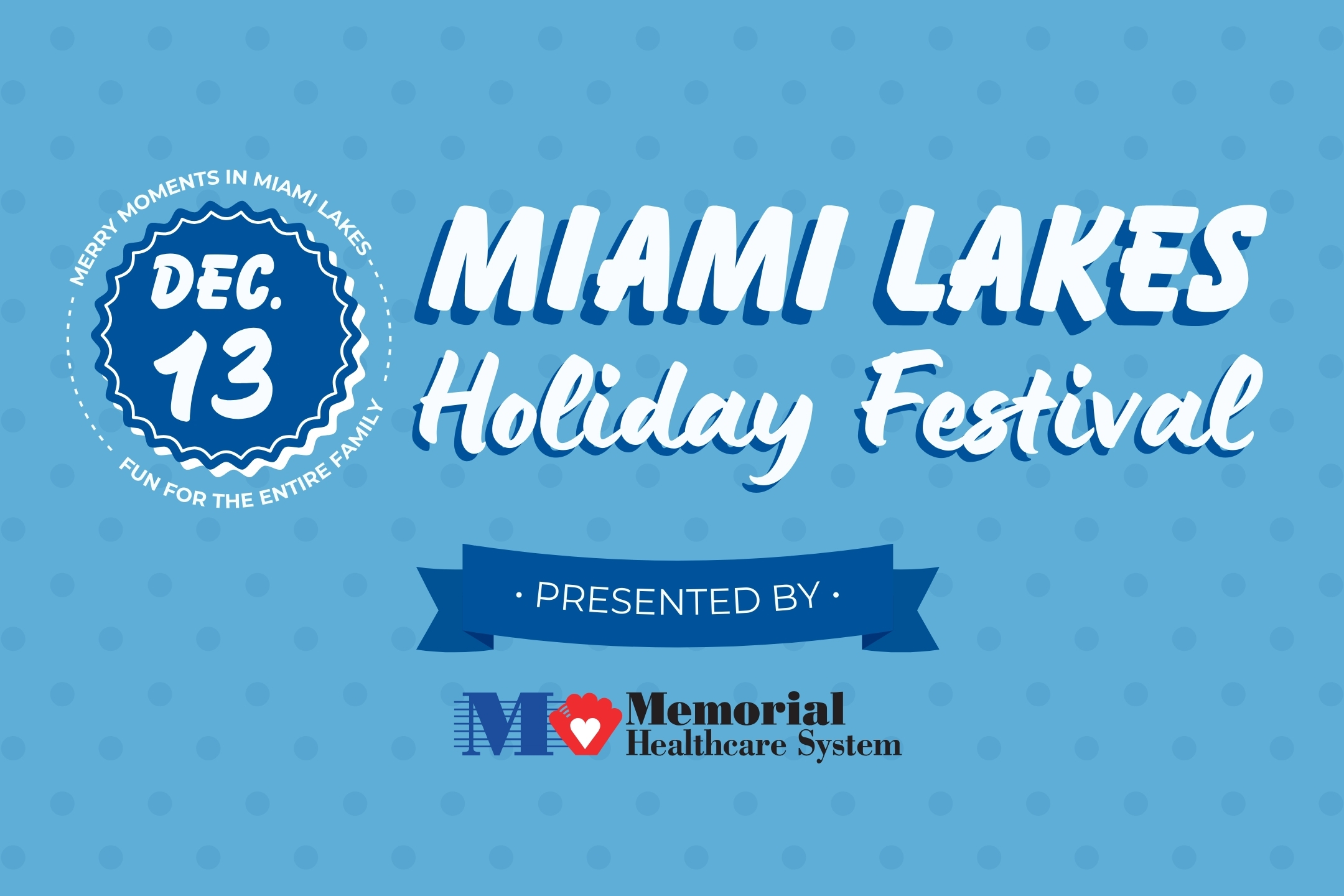 Miami Lakes Holiday Festival